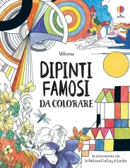 dipinti famosi da colorare. ediz. illustrata