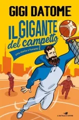 il gigante del campetto. una storia a fumetti