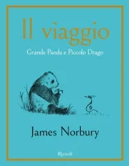 il viaggio. grande panda e piccolo drago