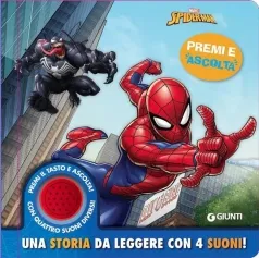 spiderman. una storia da leggere con 4 suoni. premi e ascolta. ediz. a colori