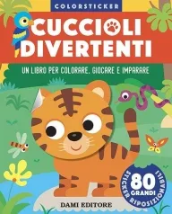 cuccioli divertenti. colorsticker. ediz. a colori