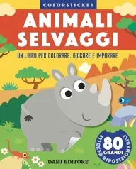 animali selvaggi. colorsticker. ediz. a colori