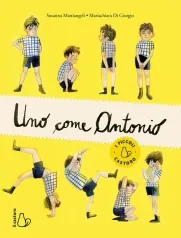 uno come antonio. ediz. a colori